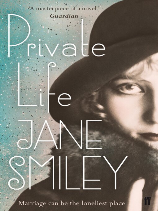Title details for Private Life by Jane Smiley - Wait list